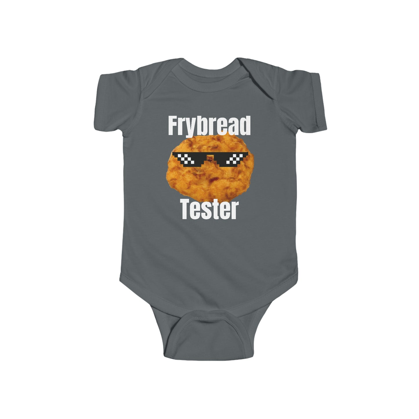 Frybread Tester Infant Bodysuit